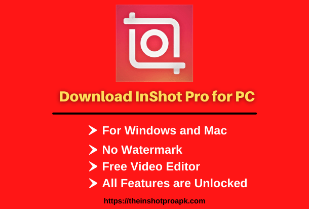 InShot Pro APK for PC