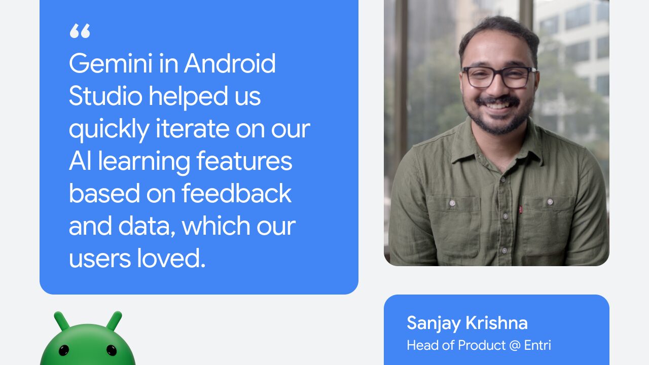 quote from Sanjay Krishna, Head of Product @ Entri
